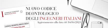 Nuovo Codice deontologico degli Ingegneri italiani